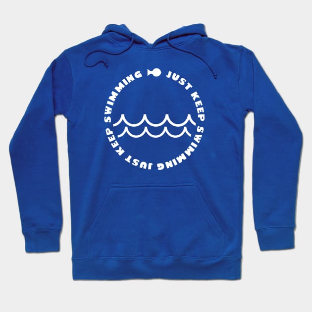 Just keep swimming Hoodie by Amberstore